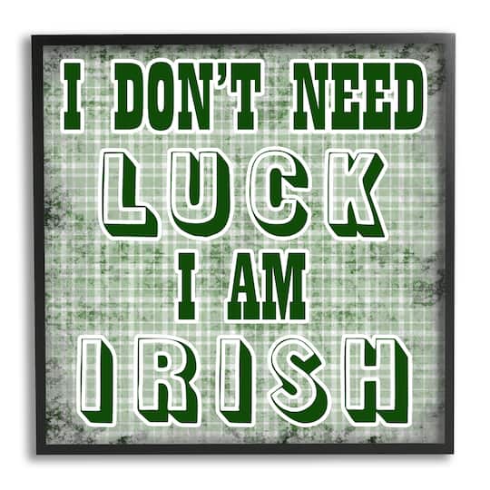 Stupell Industries Don't Need Luck I'm Irish Funny Plaid Framed Giclee Art
